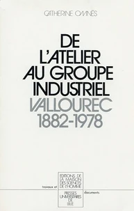 De l'atelier au groupe industriel