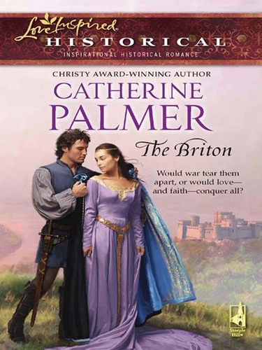 Catherine Palmer - The Briton.
