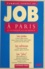 Comment trouver un job à Paris et en région île-de-France