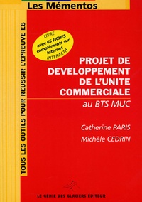 Catherine Paris et Michèle Cedrin - Projet de développement de l'unité commerciale.