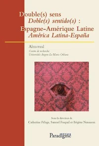 Double(s) sens : Espagne-Amérique Latine