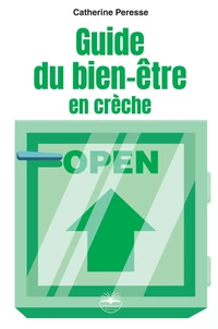 Guide du bien-être en crèche