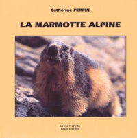 Catherine Perrin - La Marmotte Alpine.