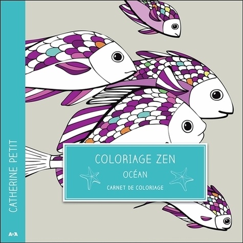 Catherine Petit - Coloriage zen, océan.