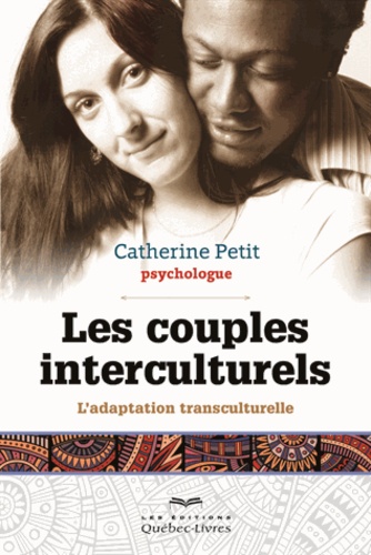 Catherine Petit - Les couples interculturels - L'adaptation transculturelle.