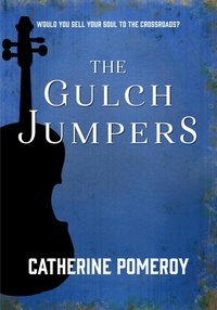  Catherine Pomeroy - The Gulch Jumpers.