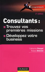 Consultants : Trouvez vos premières missions, Développez votre business