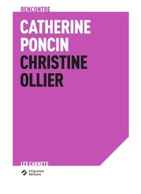 Catherine Poncin et Christine Ollier - Rencontre Catherine Poncin-Christine Ollier.