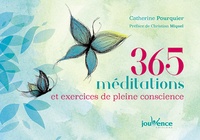 Catherine Pourquier - 365 méditations et exercices de pleine conscience.