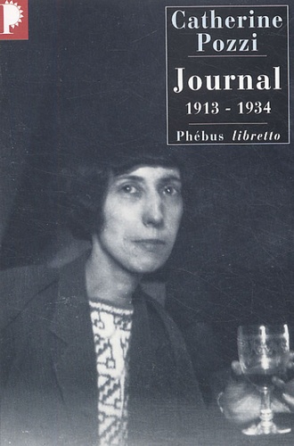 Catherine Pozzi - Journal 1913-1934.