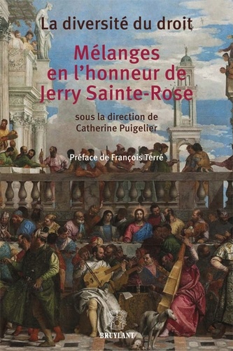 Catherine Puigelier - La diversité du droit - Mélanges en l'honneur de Jerry Sainte-Rose.