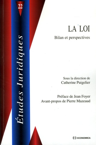 Catherine Puigelier - La Loi - Bilan et perspectives.