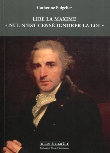 Catherine Puigelier - Lire la maxime "Nul n'est censé ignorer la loi".