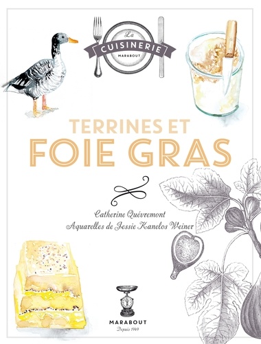 Catherine Quévremont - Terrines et foies gras.