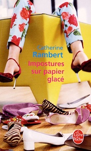 Catherine Rambert - Impostures sur papier glacé.