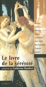Catherine Rambert - Le livre de la sérénité.