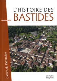 L'histoire des bastides