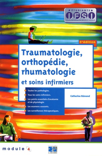 Catherine Rémond - Traumatologie, orthopédie, rhumatologie et soins infirmiers.