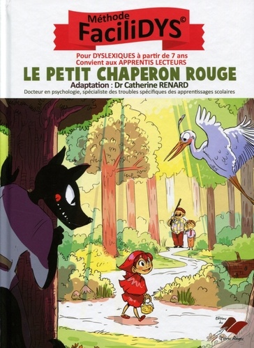 Catherine Renard et Aurélie Guarino - Le Petit Chaperon Rouge.