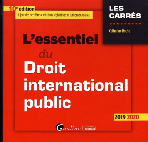 L'essentiel du droit international public  Edition 2019-2020