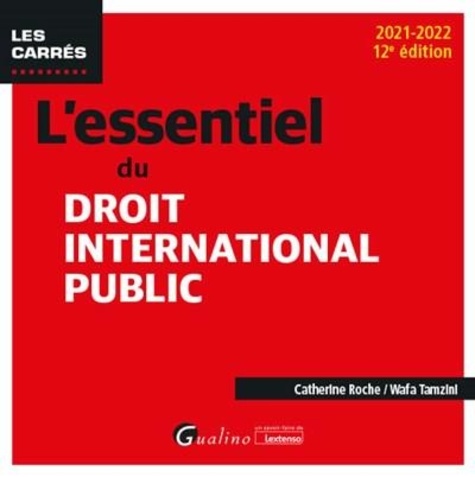 L'essentiel du droit international public  Edition 2021-2022