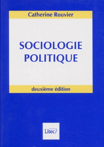 sociologie-politique-2-me-dition-de-catherine-rouvier-livre-decitre