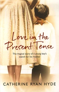 Love in the Present Tense