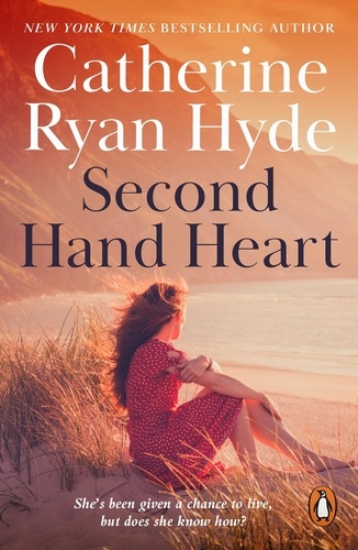 Catherine Ryan Hyde - Second Hand Heart - a piercing, emotionally charged novel from bestselling Richard and Judy Book Club author Catherine Ryan Hyde.