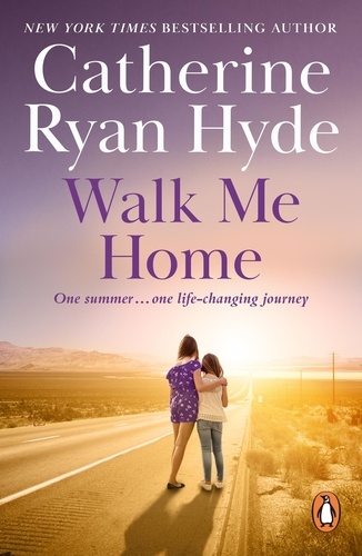 Catherine Ryan Hyde - Walk Me Home - a moving, engrossing and ultimately inspiring novel about the search to belong from Richard &amp; Judy bestseller Catherine Ryan Hyde.