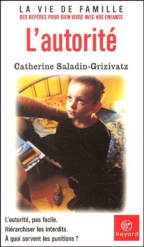 Catherine Saladin-Grizivatz - L'Autorite.