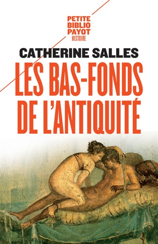 Les bas-fonds de l'Antiquité de Catherine Salles - Poche - Livre - Decitre