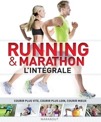 Catherine Saunders et Hugo Wilkinson - Running & marathon - L'intégrale.