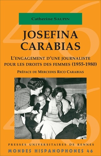 Josefina Carabias. L'engagement d'une journaliste pour les droits des femmes (1955-1980)