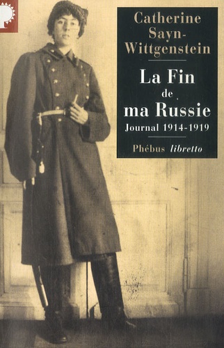 La fin de ma Russie. Journal 1914-1919