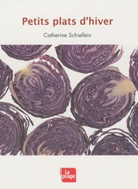 Catherine Schiellein - Petits plats d'hiver.