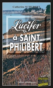 Catherine Schubert - Lucifer à Saint-Philibert.