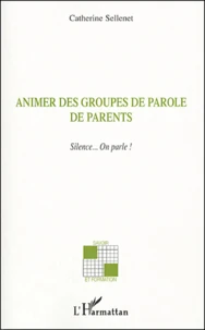 Animer des groupes de parole de parents