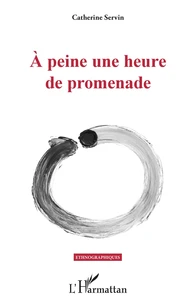 A peine une heure de promenade