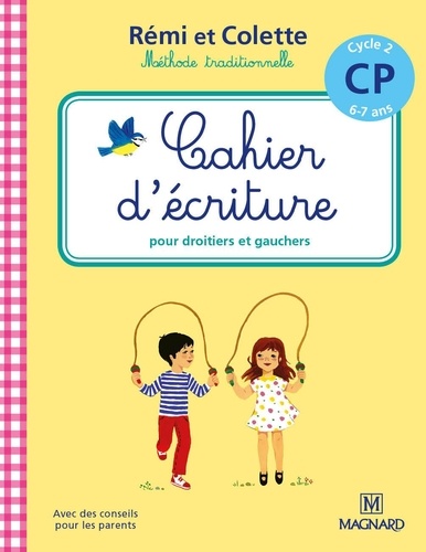 Catherine Simard - Cahier d'écriture CP Cycle 2 Rémi et Colette.