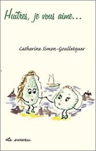 Huîtres, je vous aime...
