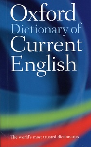 Catherine Soanes et Sara Hawker - Oxford Dictionary of Current English.