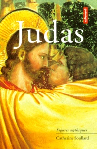 Catherine Soullard et  Collectif - Judas.