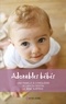 Catherine Spencer et Tessa Radley - Adorables bébés - Une famille à conquérir - Le lien du destin - Le bébé surprise.