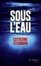 Catherine Steadman - Sous l'eau.