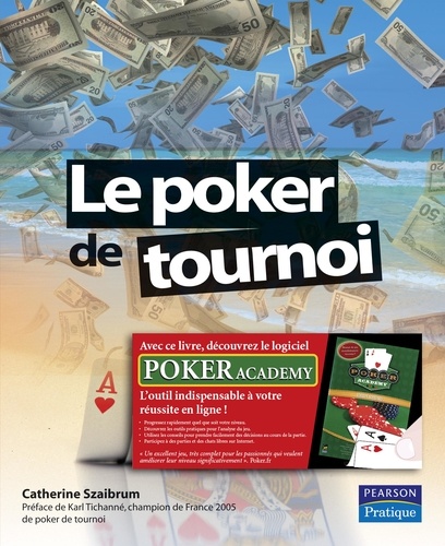 Catherine Szaibrum - Le poker de tournoi. 1 Cédérom