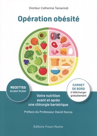Catherine Tamarindi - Opération obésité - Votre nutrition avant et après une chirurgie bariatrique.