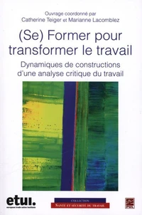(Se) former pour transformer le travail