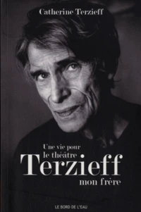 Une vie pour le théâtre