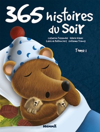 Catherine Tessandier et Valérie Videau - 365 Histoires du soir.