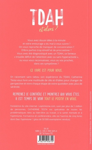 TDAH, et alors ?. Comprendre son trouble de l'attention peut tout changer !